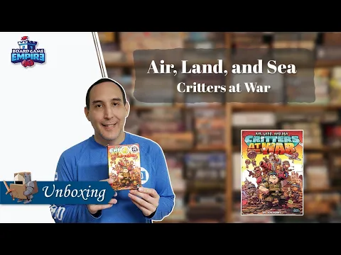 Air, Land, and Sea Critters at War Unboxing