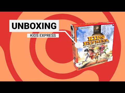 KIDS EXPRESS • Unboxing [EN]