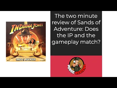 Indiana Jones Sands of Adventure by Purge Reviews: Two Minute Review