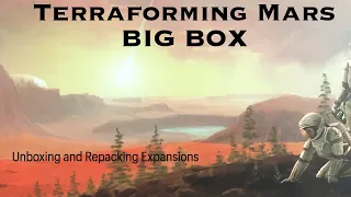 Terraforming Mars BIG BOX, unboxing and packing with all the TM expansions.