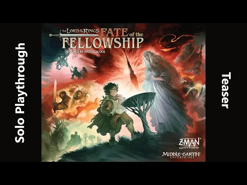 Lord of the Rings: Fate of the Fellowship Solo Playthrough - Teaser