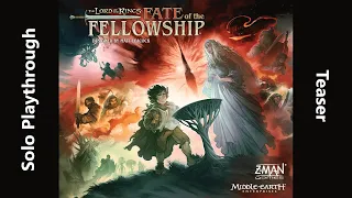 Lord of the Rings: Fate of the Fellowship Solo Playthrough - Teaser