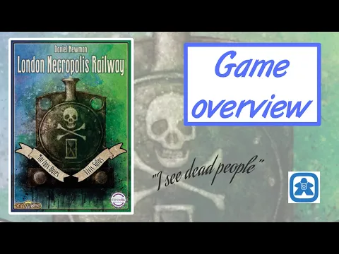 London Necropolis Railway is the new game from Spielworxx, what's it all about - find out here!