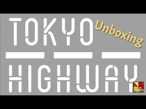 Tokyo Highway - Unboxing