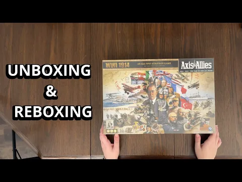 Axis and Allies: WWI 1914 - Board Game Unboxing & Reboxing - What's in the Box?