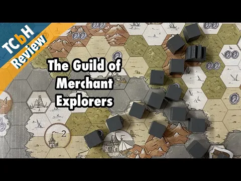 The Guild of Merchant Explorers - TCbH Review