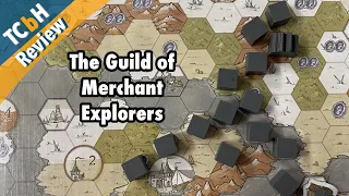 The Guild of Merchant Explorers - TCbH Review