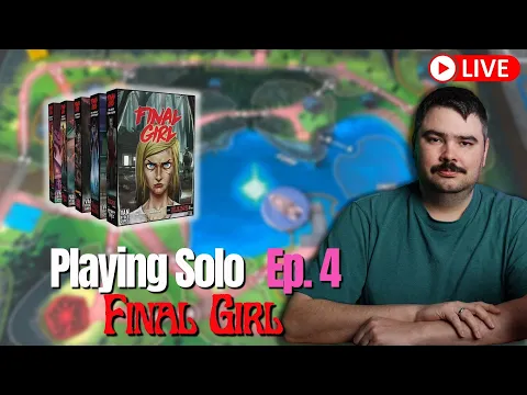 Final Girl | Board Game Solo Playthrough Ep.4 | LIVE