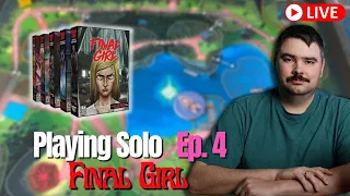 Final Girl | Board Game Solo Playthrough Ep.4 | LIVE