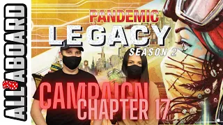 PANDEMIC LEGACY SEASON 2 | Boardgame | Playthrough ***SPOILERS*** | Chapter 17: Finale