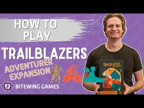 How to Play Trailblazers - Adventurers Expansion
