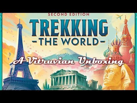 Vitruvian Unboxing : Trekking the World 2nd Edition