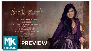 Fernanda Brum - Preview Exclusivo do CD Som da Minha Vida - OUTUBRO 2017
