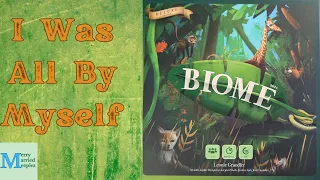 Biome Solo Play - More Like Uniome