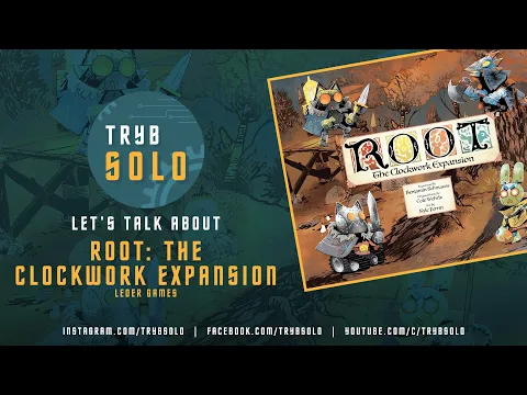 Root: The Clockwork Expansion | unboxing & overview