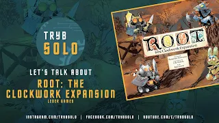 Root: The Clockwork Expansion | unboxing & overview