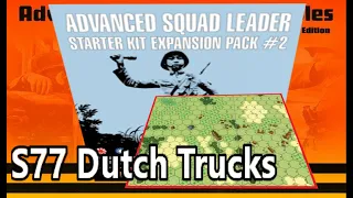 Advanced Squad Leader SK 77 DUTCH TRUCKS REVIEW
