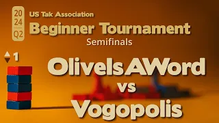 OliveIsAWord vs Vogopolis: 2024 Q2 Beginner Tak Tournament Semifinals - Self-Commentary - Game 1
