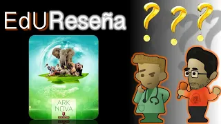 EdUReseña Ark Nova