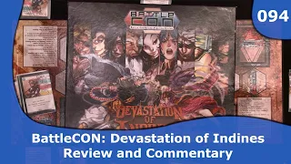 BattleCON: Devastation of Indines - Review | 094 | CulBlu and Cardboard