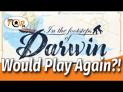 Would Play Again?! In The Footsteps of Darwin