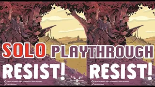 Resist! [1-Player Game] - Solo Playthrough [GAMEFOUND]