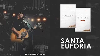 DVD Galileu | Fernandinho | Santa Euforia