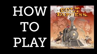 How to Play - Colt Express - The Games Capital