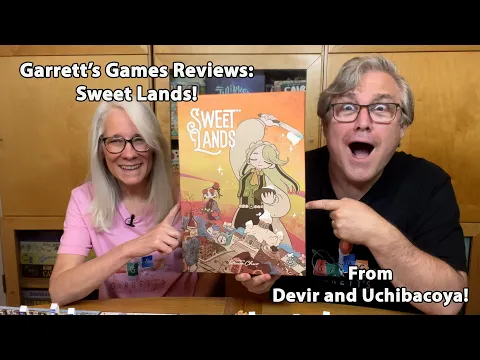 Garrett's Games Reviews Sweet Lands from Devir and Uchibacoya