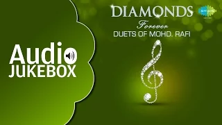Mohd. Rafi Hit Duet Songs Collection | Popular Old Hindi Songs | Audio Jukebox