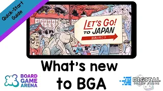 What's New to Board Game Arena. Let's go to Japan quick start guide. Newest game to BGA