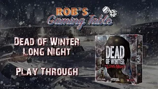 Dead of Winter: The Long Night Live Playthrough