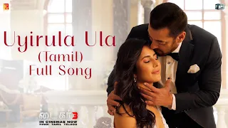 Uyirula Ula Full Song | Tiger 3 | Salman Khan, Katrina Kaif | Pritam, Abhay Jodhpurkar, Madhan Karky