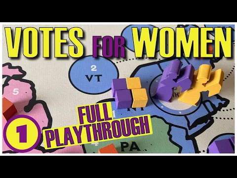 Votes for Women | Playthrough | Fort Circle Games | Episode 1 | Solitaire (Solo) Historical Game