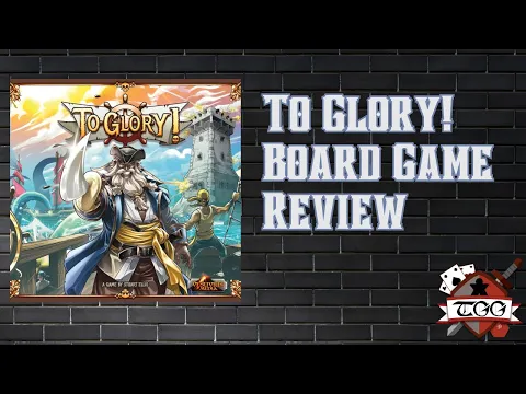 To Glory! Board Game Review | Pirate Adventure Gameplay & Components