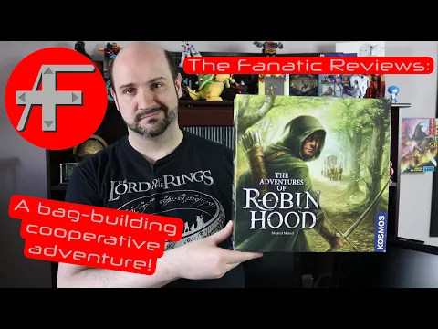 AtF Tutorial + Review: The Adventures of Robin Hood - a cooperative bag building campaign by Kosmos!