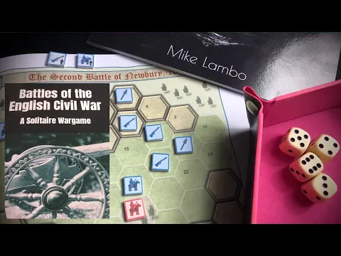 Battles Of The English Civil War: A Solitaire Wargame by Mike Lambo