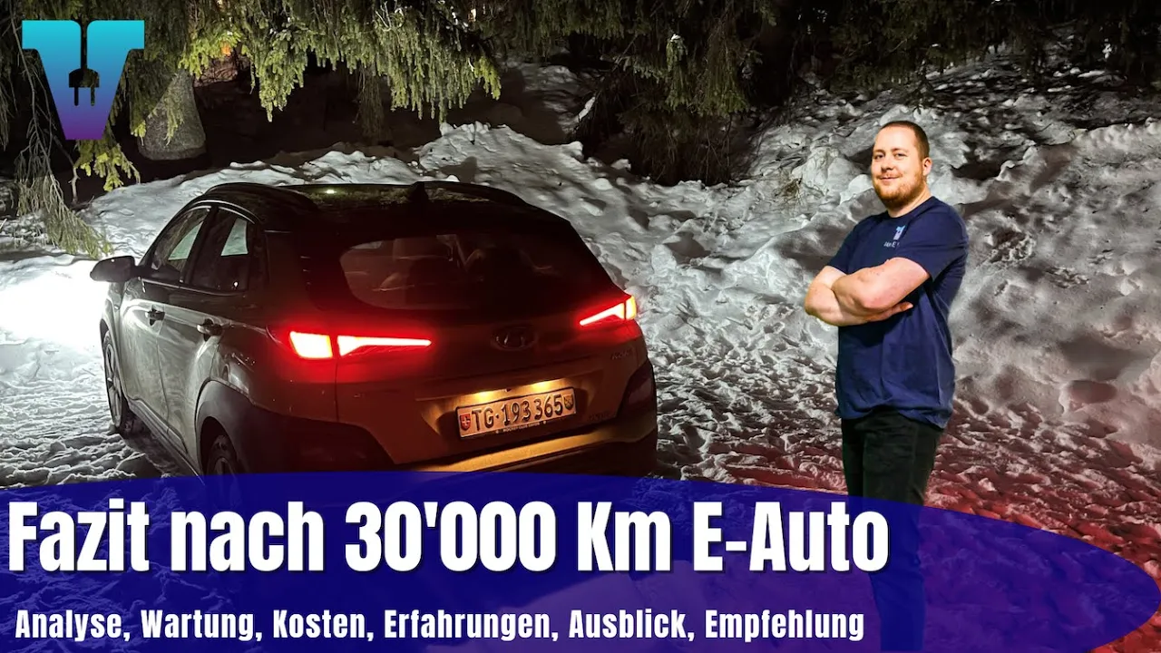 Fazit nach 30'000 Km Elektroauto - Analyse in 10 Punkten [Deutsch 4K] | Vision E Drive #65