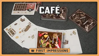 Café | First Impressions