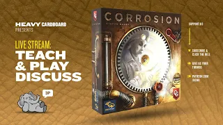 Corrosion - 3p Teaching, Play-through, & Roundtable by Heavy Cardboard