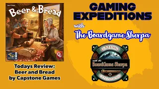 Beer & Bread | Quick 2 Player Couple Review | Gaming Expeditions with the Board Game Sherpa Ep002