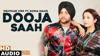 Dooja Saah (Cover Audio) | Mehtab Virk ft Sonia Mann | Latest Punjabi Songs 2020 | Speed Records