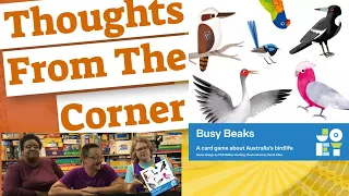 Busy Beaks - Thoughts From The Corner Review