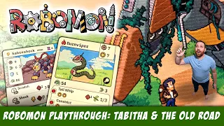 Robomon Playthrough: Tabitha & The Old Road [Prototype]