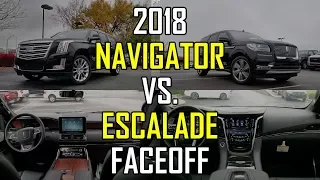2018 Lincoln Navigator vs. 2018 Cadillac Escalade: Faceoff Comparison