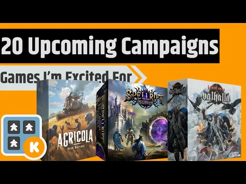 20 Upcoming Campaigns I'm Looking Forward To!