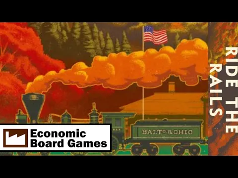 Ride The Rails: Run-through: Economic Board Games