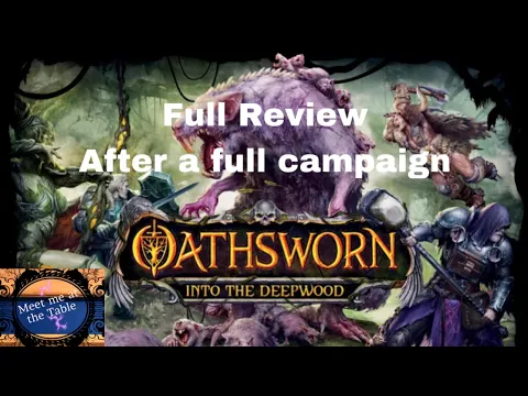 Oathsworn Full Review spoiler free and full of spillers and Gen Con Recap