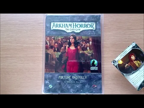 Fortune and Folly Arkham Nights Edition Comprehensive SPOILER LITE Unboxing – FFG Arkham Horror LCG