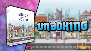 Brick & Mortar Unboxing | @OctoraffeGames
